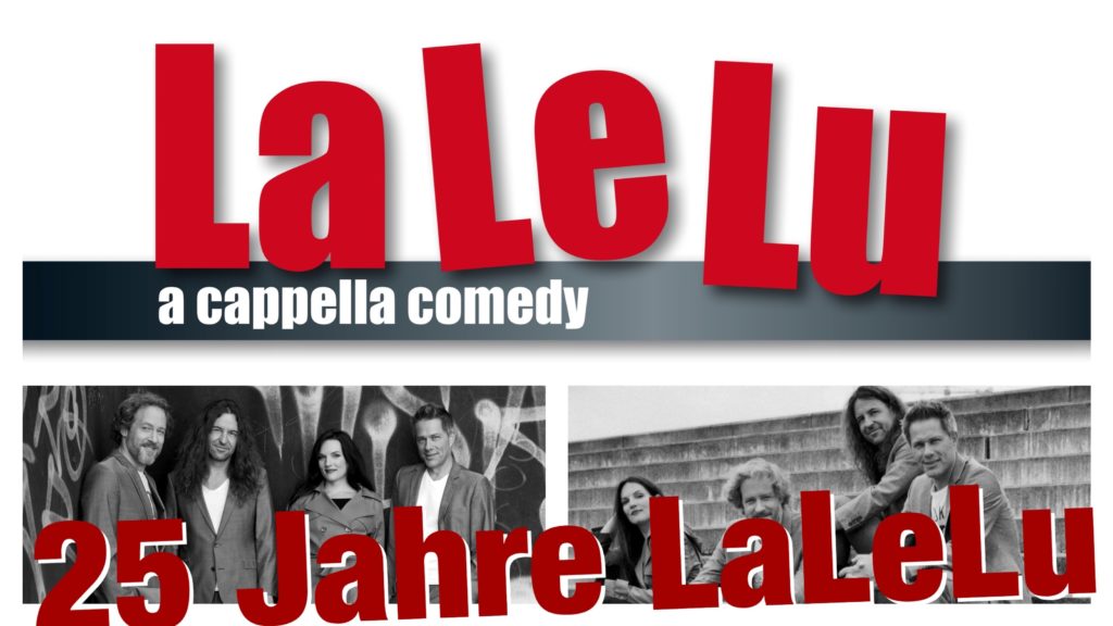 25 Jahre LaLeLu a cappella comedy